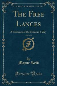 The Free Lances, Vol. 3 of 3