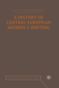 History of Central European Women's Writing