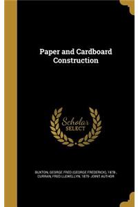 Paper and Cardboard Construction