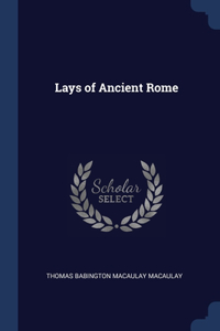 Lays of Ancient Rome