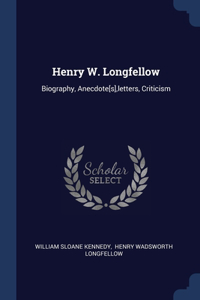 Henry W. Longfellow