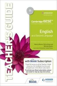 Cambridge Igcse English as a Second Language Teacher's Guide with Boost Subscription