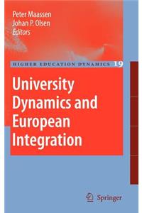 University Dynamics and European Integration