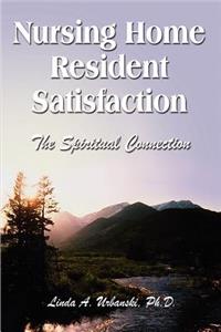 Nursing Home Resident Satisfaction