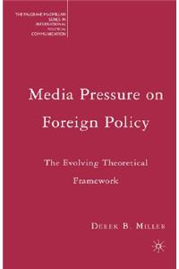 Media Pressure on Foreign Policy