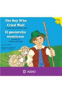 Boy Who Cried Wolf/El Pastorcito Mentiroso