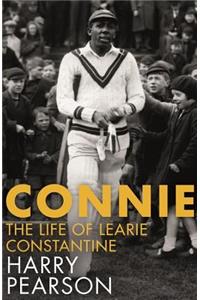 Connie: The Marvellous Life of Learie Constantine