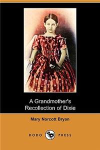 A Grandmother's Recollection of Dixie (Dodo Press)