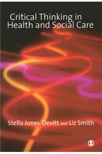 Critical Thinking in Health and Social Care