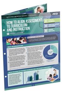 How to Align Assessment to Curriculum and Instruction