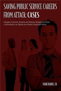 Saving Public Service Careers From Attack