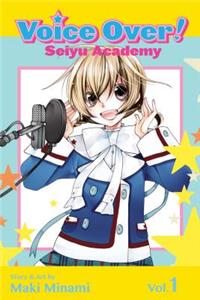 Voice Over!: Seiyu Academy, Vol. 1, 1