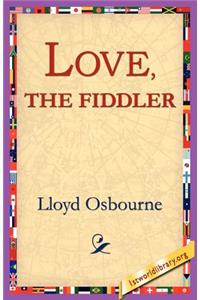 Love, the Fiddler