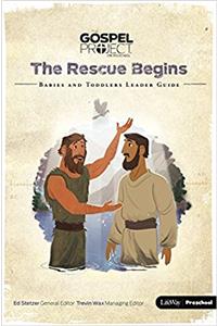 The Gospel Project for Preschool: Babies and Toddlers Leader Guide - Volume 7: The Rescue Begins