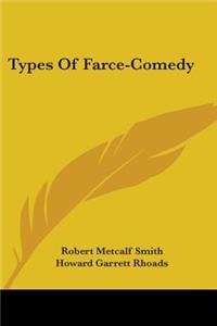 Types Of Farce-Comedy