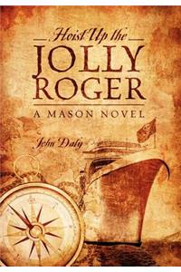 Hoist Up the Jolly Roger