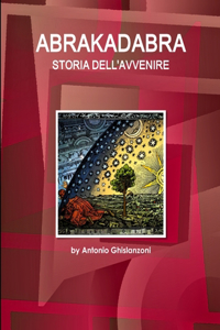 Abrakadabra STORIA DELL'AVVENIRE
