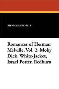 Romances of Herman Melville, Vol. 2