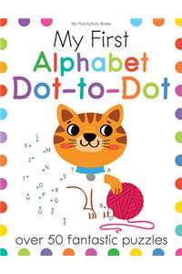 My First Alphabet Dot-To-Dot