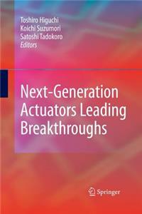 Next-Generation Actuators Leading Breakthroughs