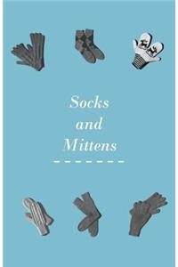 Socks and Mittens