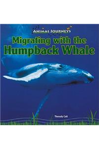 Migrating with the Humpback Whale