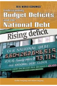 Understanding Budget Deficits and the National Debt