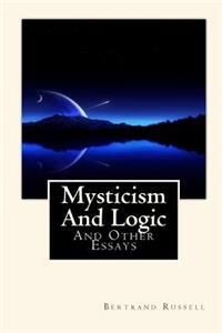 Mysticism And Logic