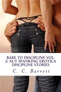 Bare to Discipline Vol. 2