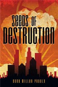 Seeds of Destruction