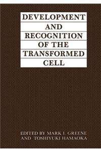 Development and Recognition of the Transformed Cell