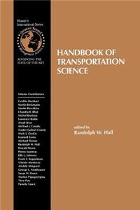 Handbook of Transportation Science