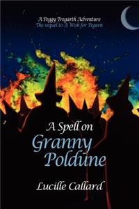 A Spell on Granny Poldune