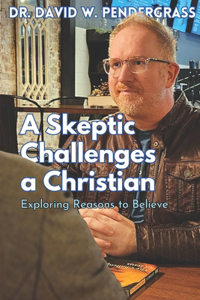 Skeptic Challenges a Christian