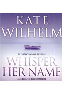 Whisper Her Name