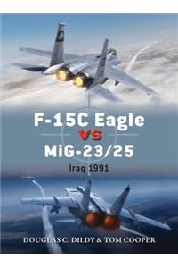 F-15c Eagle Vs Mig-23/25