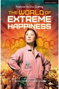 The World of Extreme Happiness