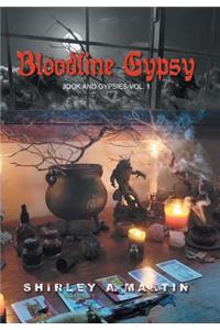 Bloodline Gypsy: Jook and Gypsies Vol. 1