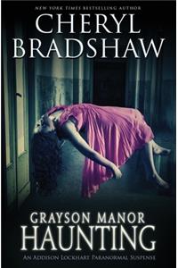 Grayson Manor Haunting