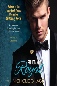 Reluctantly Royal Lib/E