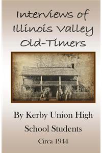 Interviews of Illinois Valley Old-Timers