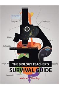 The Biology Teacher's Survival Guide