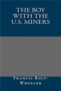 The Boy with the U.S. Miners