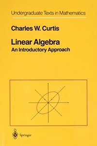 Linear Algebra: An Introductory Approach (Undergraduate Texts in Mathematics)