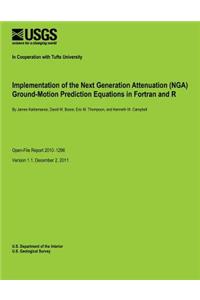 Implementation of the Next Generation Attenuation (NGA) Ground-Motion Prediction Equations in Fortran and R