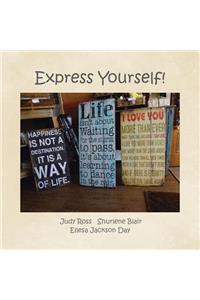 Express Yourself!
