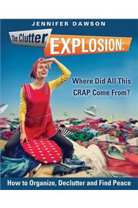 The Clutter Explosion