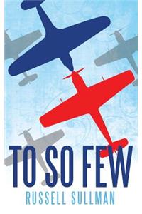 To So Few