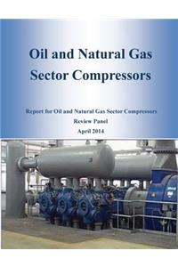 Oil and Natural Gas Sector Compressors