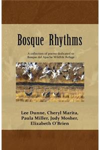 Bosque Rhythms